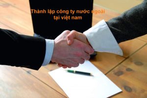 Thanh lap cong ty nuoc ngoai tai Bac Giang